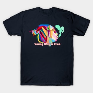 Young wild and free T-Shirt